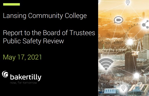 Lansing Community College / Public Safety Review / Baker Tilly / May 17, 2021